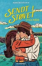 Sendt i støvet af Lyla Sage