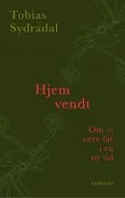 Hjemvendt af Tobias Sydradal Frejvald