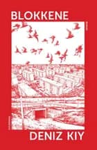 Blokkene af Deniz Kiy