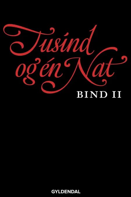 Tusind og én nat. Bind 2 af Ingen forfatter