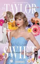 Taylor Swift - Den ultimative fanbog af Kirsti Kristoffersen