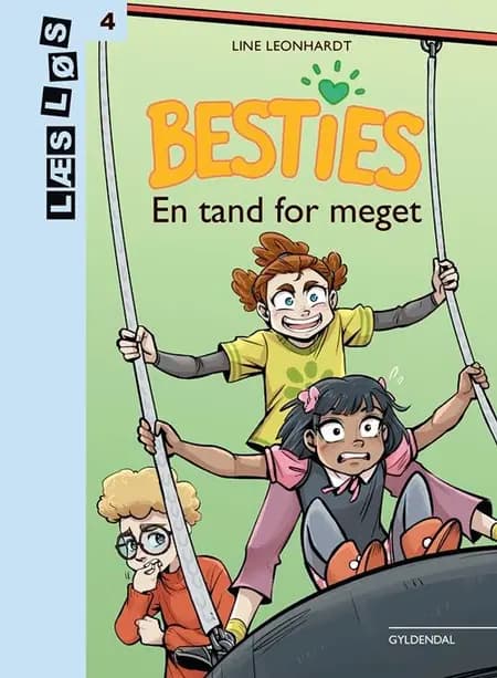 Besties. En tand for meget af Line Leonhardt