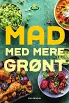 Mad med mere grønt af Gyldendal og Arla