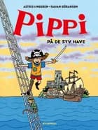 Pippi på de syv have af Astrid Lindgren og Fabian Göranson