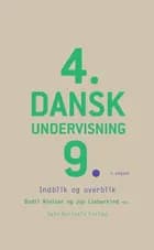 Danskundervisning 4.-9. af Bodil Nielsen, Mette Vedsgaard Christensen og Joy Rebekka Lieberkind