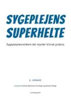 Sygeplejens superhelte af Charlotte Delmar, Kari Marie Martinsen, Lisbeth Uhrenfeldt, Marit Kirkevold, Kirsten Frederiksen, Kirsten Beedholm Poulsen, Annelise Norlyk, Bente Martinsen, Pia Dreyer, Anita Haahr, Siri Lygum Voldbjerg, Mette Spliid Ludvigsen, Malene Beck, Mette Grønkjær, Britta Schmidt, Sine Maria Herholt-Lomholdt, Hanne Mørkenborg Bové, Liv Fegran, Mette Stie, April Braswell, Katharine Kolcaba og Christina Nielsen Bræmer