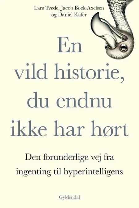 En vild historie, du endnu ikke har hørt af Lars Tvede