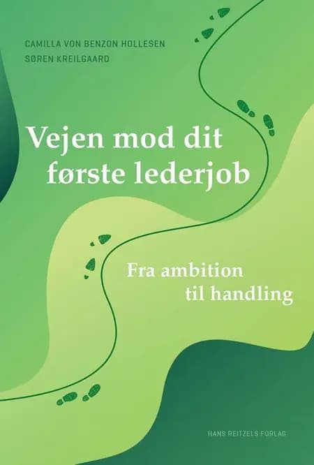 Vejen mod dit første lederjob af Søren Kreilgaard