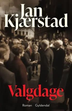 Valgdage af Jan Kjærstad