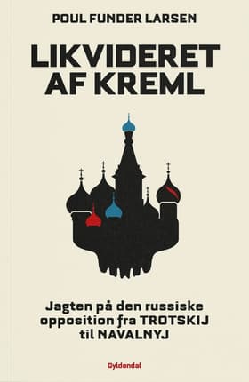 Likvideret af Kreml af Poul Funder Larsen
