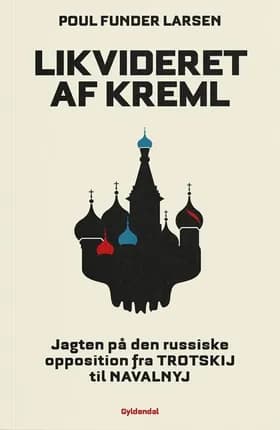Likvideret af Kreml af Poul Funder Larsen
