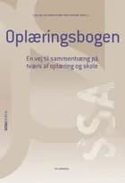 Oplæringsbogen. Social- og sundhedsassistent af Michelle Gravgaard, Lotte Stentoft Dahl, Lasse Hansen, Berit Juul Lauritsen, Line Majse Møgelvang Kristensen og Katja Warpe Jensen