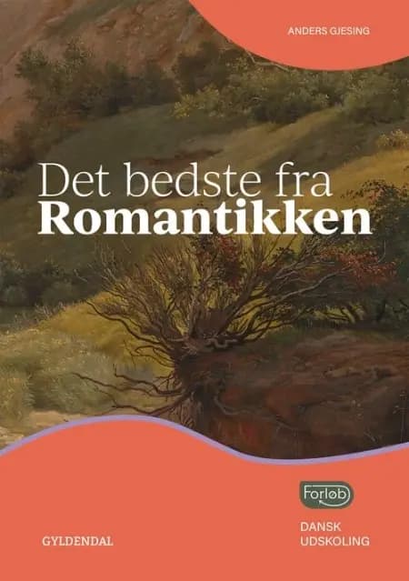 Det bedste fra Romantikken af Anders Gjesing