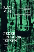 Rans vilje af Peder Frederik Jensen