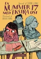 En nummer 17 med ekstra ost af Sabine Lemire