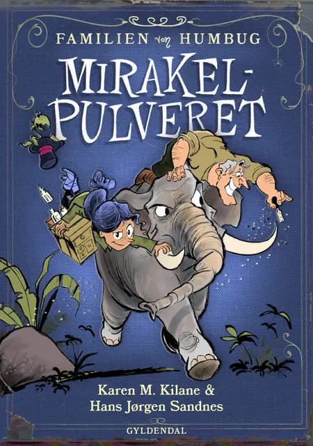 Familien von Humbug 1 - Mirakelpulveret af Karen M Kilane