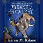 Familien von Humbug 1 - Mirakelpulveret