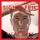 Signalfejl af Jacob Mark