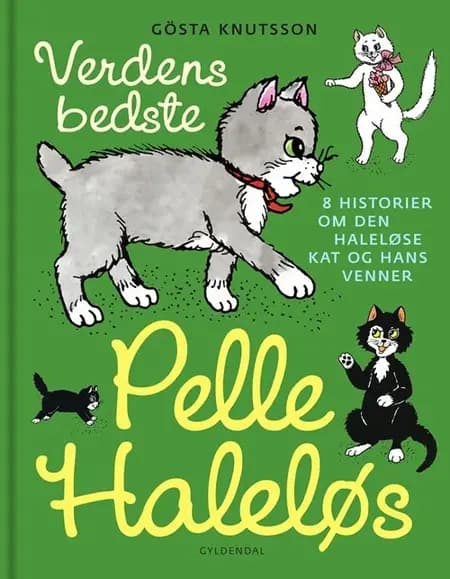 Verdens bedste Pelle Haleløs af Gösta Knutsson