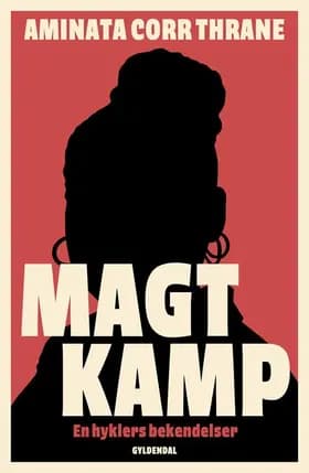 Magtkamp af Aminata Corr Thrane