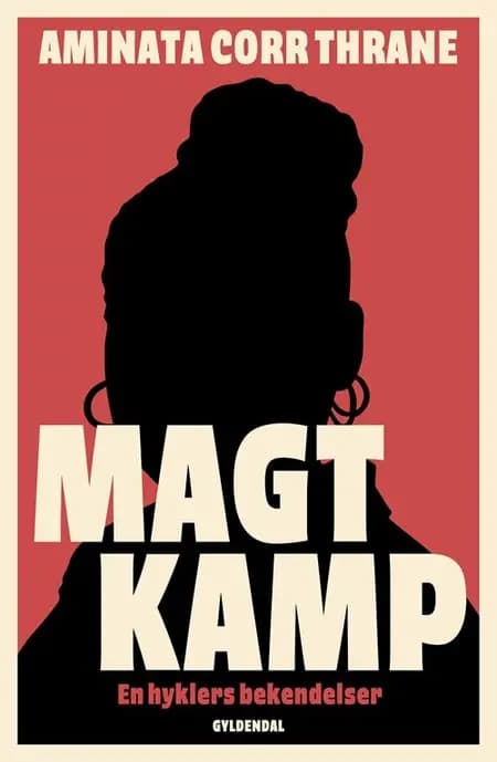 Magtkamp af Aminata Corr Thrane