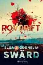 Rovdrift af Elsa og Cornelia Swärd