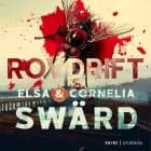 Rovdrift af Elsa og Cornelia Swärd