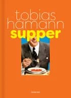 Supper af Tobias Hamann