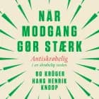 Når modgang gør stærk