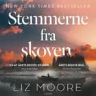 Stemmerne fra skoven af Liz Moore