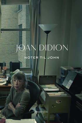 Noter til John af Joan Didion