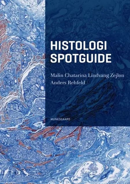 Histologi spotguide af Anders Rehfeld