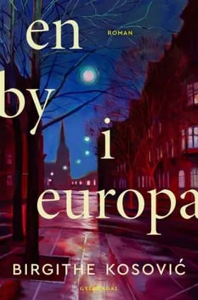 En by i Europa af Birgithe Kosovic