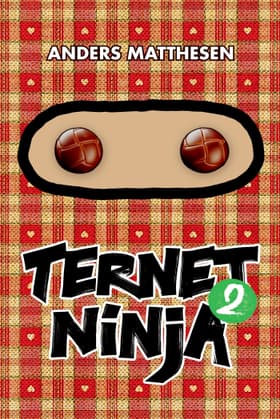Ternet Ninja 2 af Anders Matthesen
