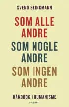 Som alle andre, som nogle andre, som ingen andre