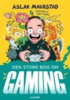 Den store bog om gaming af Aslak Maurstad
