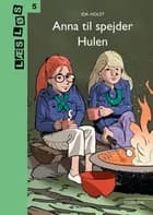 Anna til spejder - hulen af Ida Holst