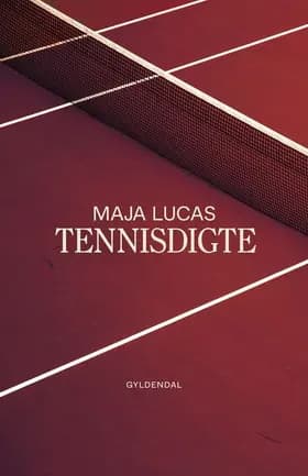 Tennisdigte af Maja Lucas