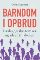 Barndom i opbrud af Dion Sommer