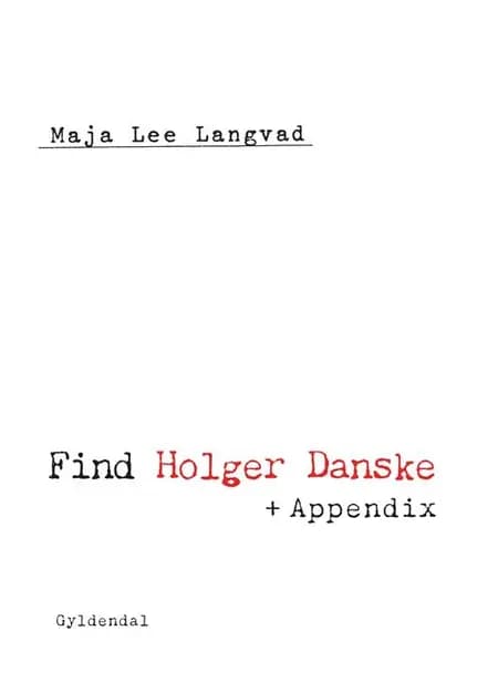 Find Holger Danske + Appendix af Maja Lee Langvad
