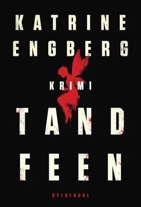 Tandfeen af Katrine Engberg