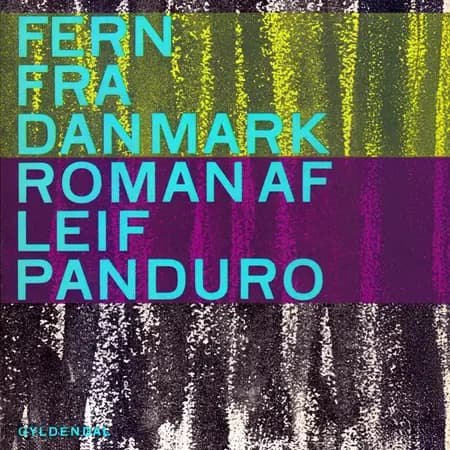 Fern fra Danmark af Leif Panduro