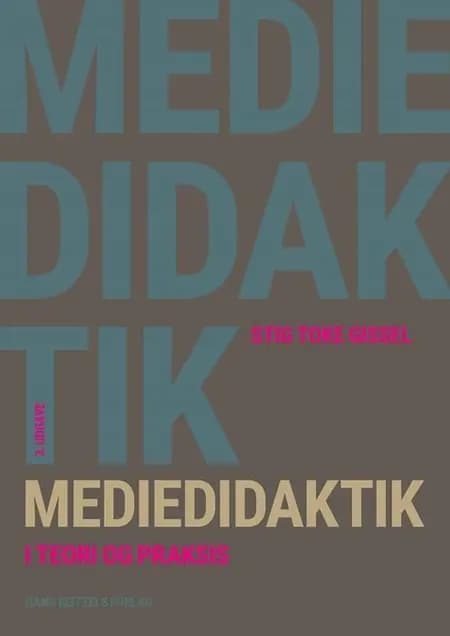 Mediedidaktik af Stig Toke Gissel