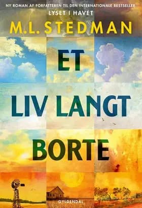 Et liv langt borte af M.L. Stedman
