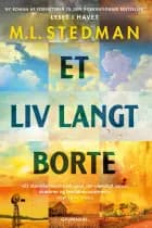 Et liv langt borte