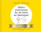 Sådan overlever du at have en teenager af Maren Uthaug