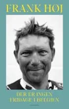 Der er ingen fridage i Belgien af Frank Høj