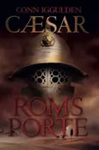 Roms porte af Conn Iggulden