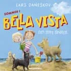 Sommer i Bella Vista - Den store sanddyst af Lars Daneskov