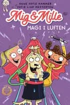 Mig & Mille - Magi i luften